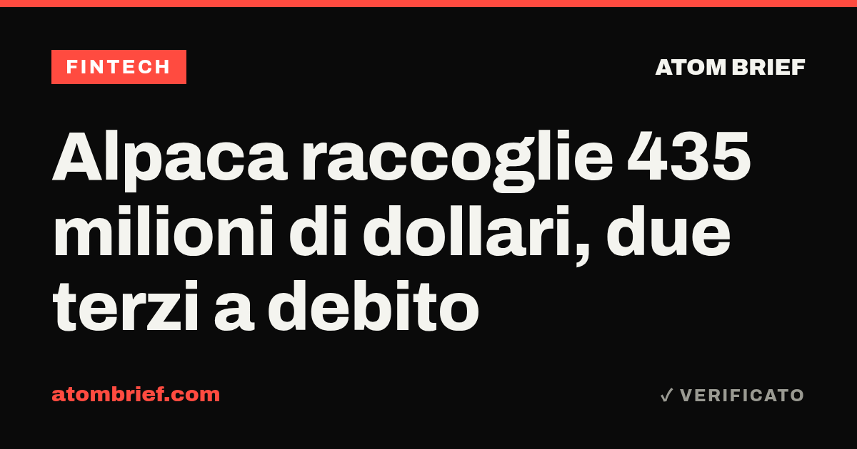 Alpaca raccoglie 435 milioni di dollari, due terzi a debito