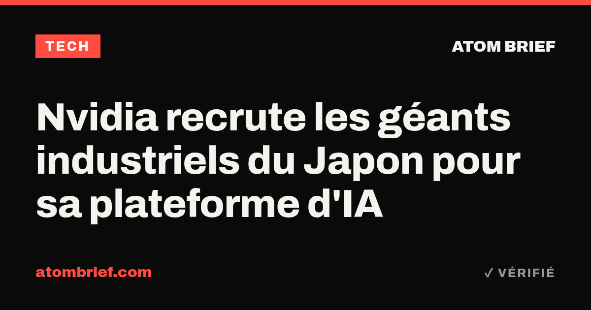 Nvidia recrute les géants industriels du Japon pour sa plateforme d'IA