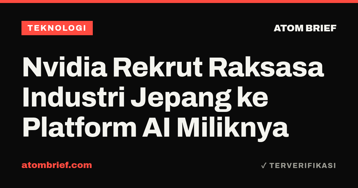 Nvidia Rekrut Raksasa Industri Jepang ke Platform AI Miliknya