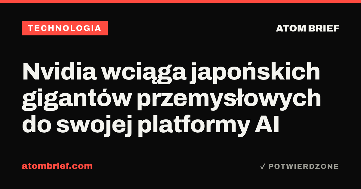 Nvidia wciąga japońskich gigantów przemysłowych do swojej platformy AI