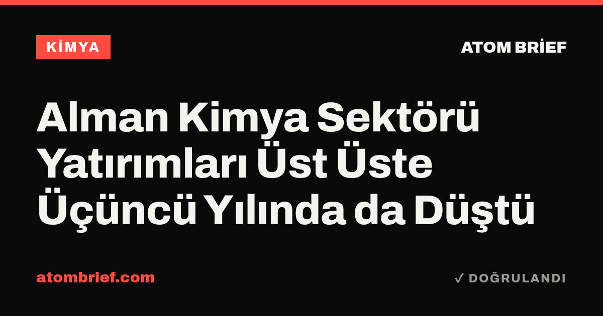 Alman Kimya Sektörü Yatırımları Üst Üste Üçüncü Yılında da Düştü