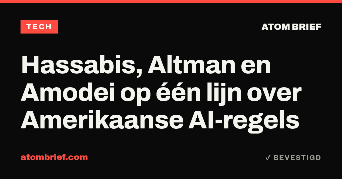 Hassabis, Altman en Amodei op één lijn over Amerikaanse AI-regels