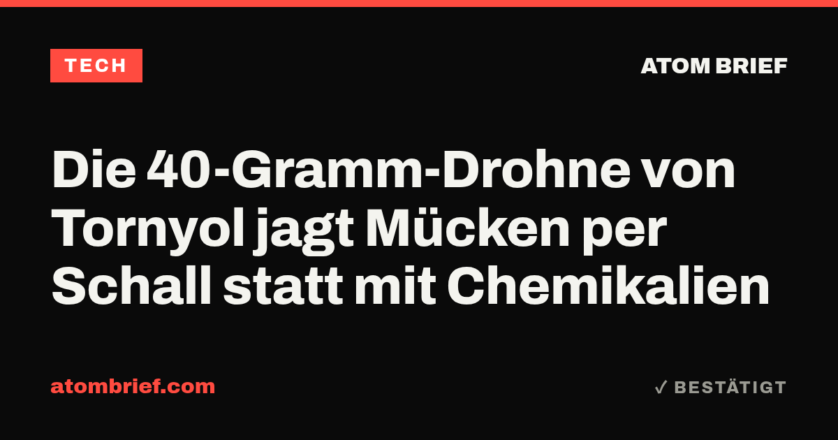 Die 40-Gramm-Drohne von Tornyol jagt Mücken per Schall statt mit Chemikalien