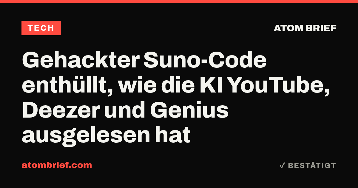 Gehackter Suno-Code enthüllt, wie die KI YouTube, Deezer und Genius ausgelesen hat