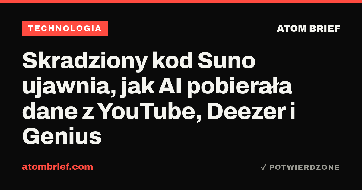 Skradziony kod Suno ujawnia, jak AI pobierała dane z YouTube, Deezer i Genius