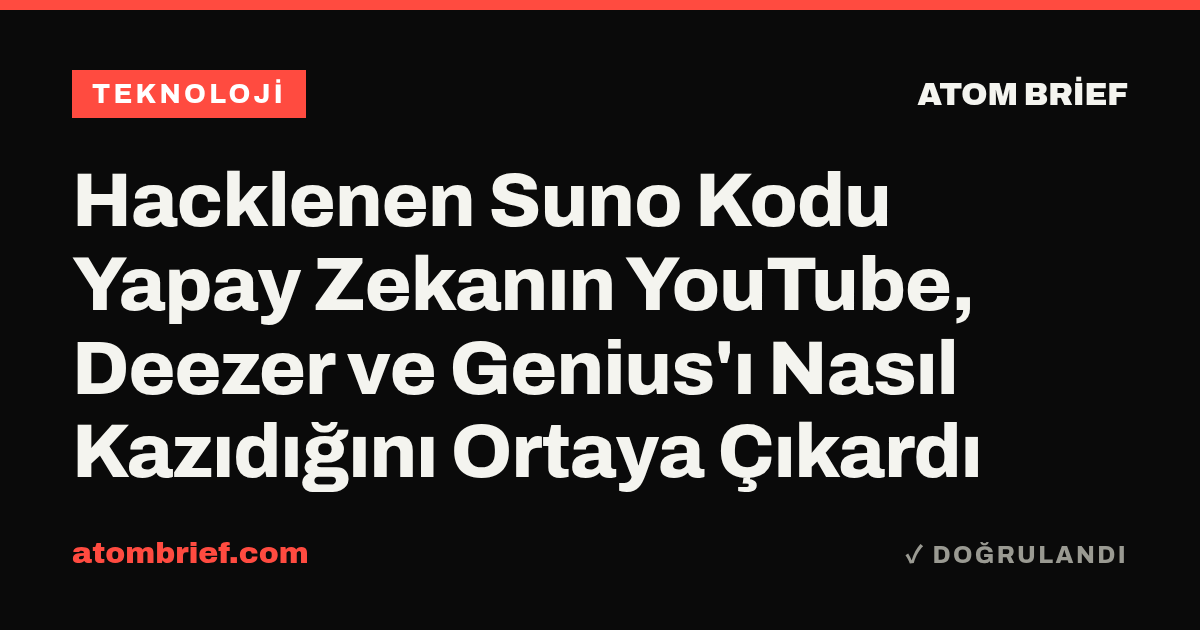 Hacklenen Suno Kodu Yapay Zekanın YouTube, Deezer ve Genius'ı Nasıl Kazıdığını Ortaya Çıkardı