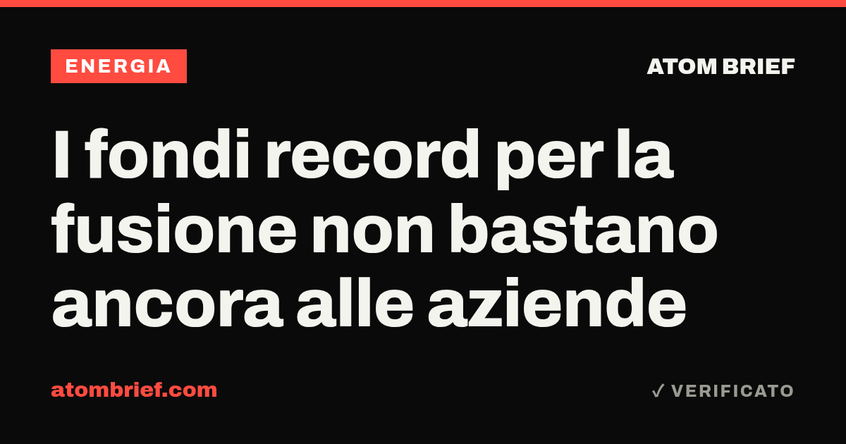 I fondi record per la fusione non bastano ancora alle aziende
