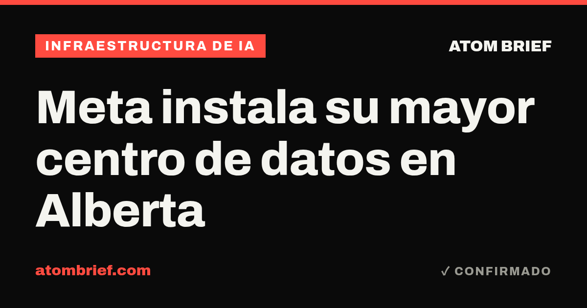 Meta instala su mayor centro de datos en Alberta