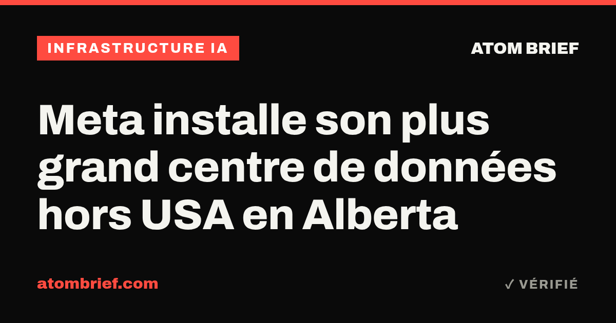 Meta installe son plus grand centre de données hors USA en Alberta