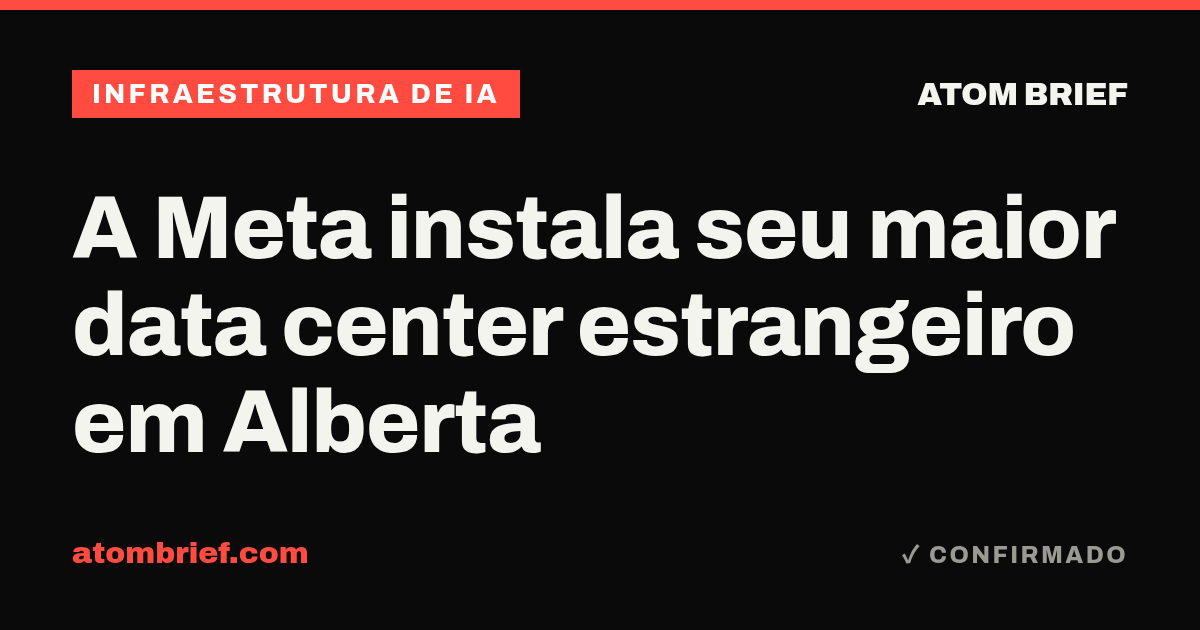 A Meta instala seu maior data center estrangeiro em Alberta