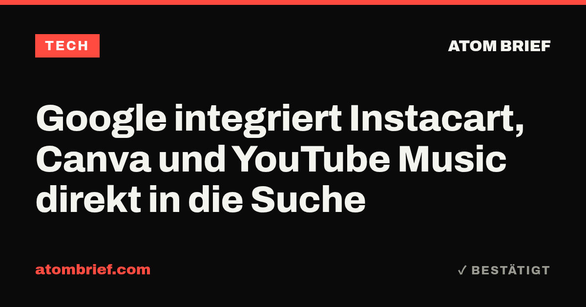 Google integriert Instacart, Canva und YouTube Music direkt in die Suche