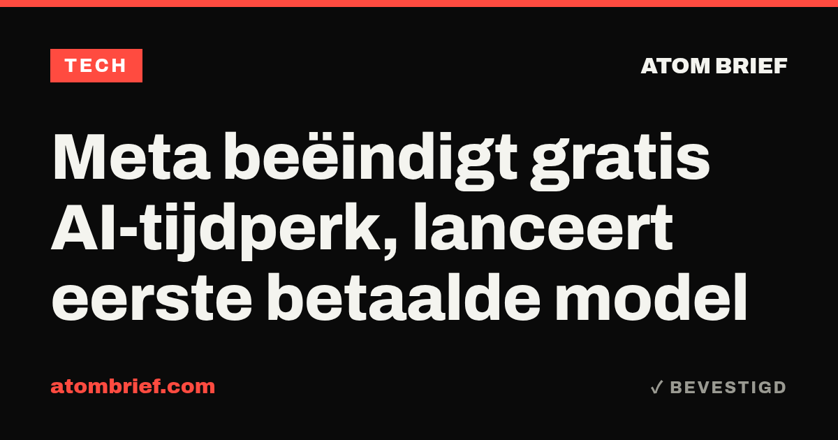 Meta beëindigt gratis AI-tijdperk, lanceert eerste betaalde model