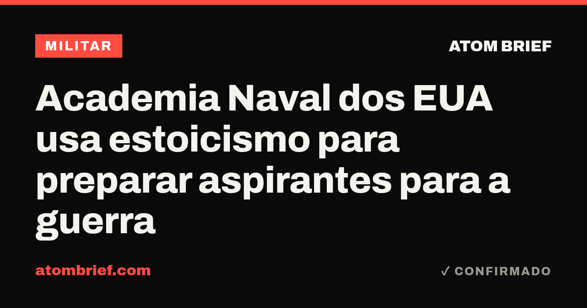 Academia Naval dos EUA usa estoicismo para preparar aspirantes para a guerra