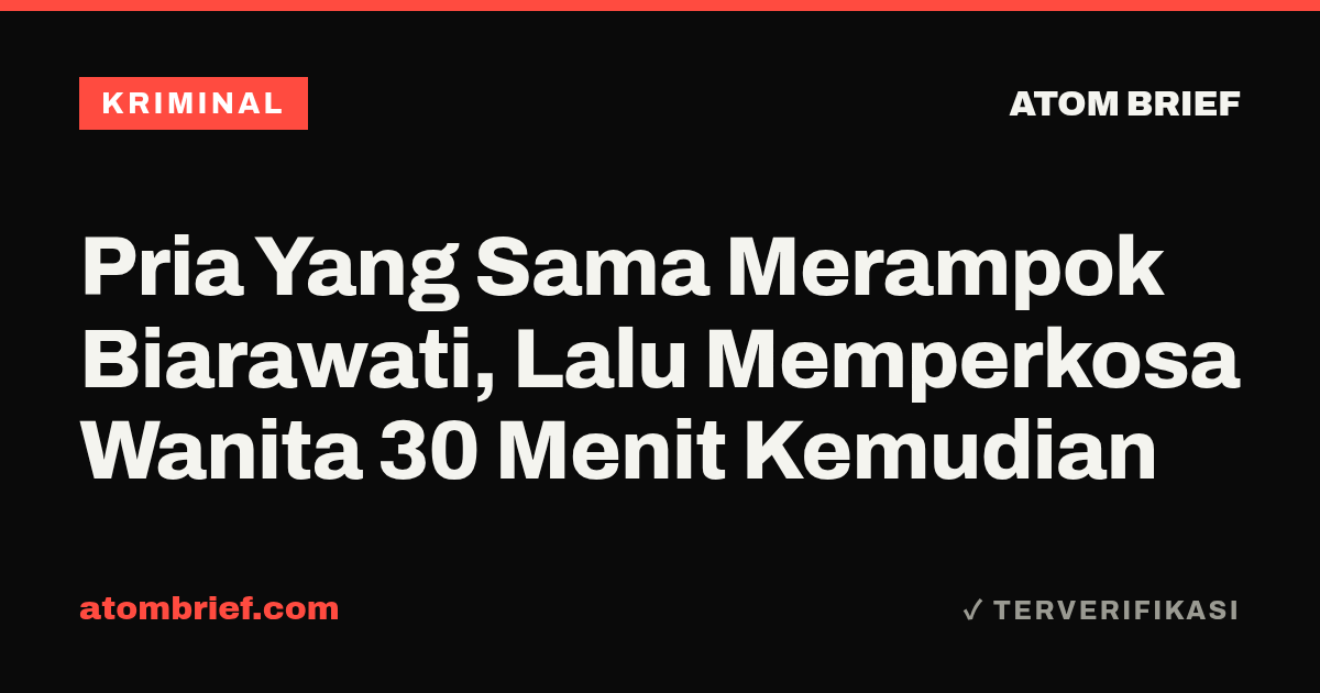 Pria Yang Sama Merampok Biarawati, Lalu Memperkosa Wanita 30 Menit Kemudian