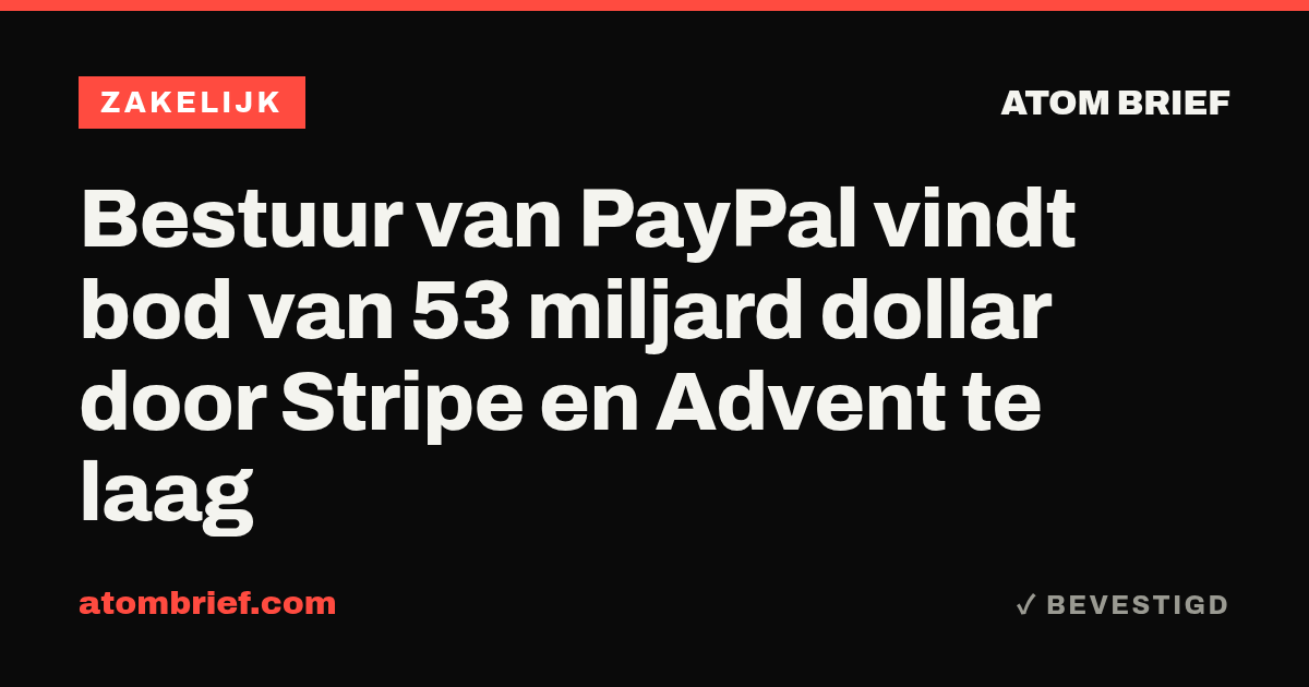 Bestuur van PayPal vindt bod van 53 miljard dollar door Stripe en Advent te laag