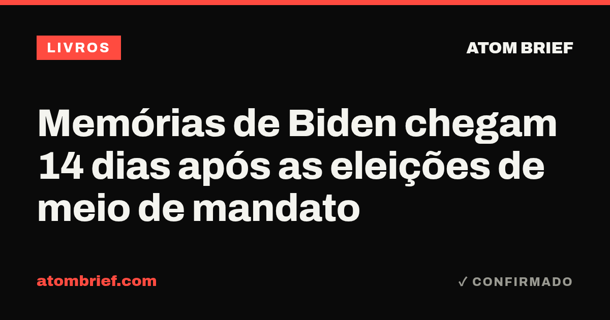 Memórias de Biden chegam 14 dias após as eleições de meio de mandato