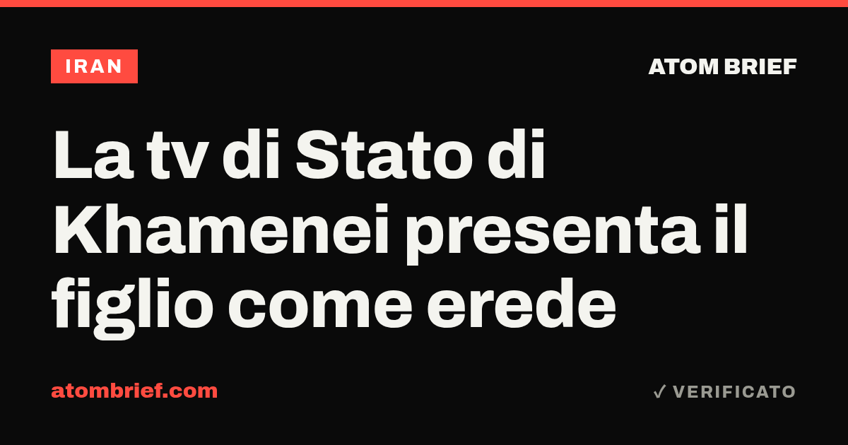 La tv di Stato di Khamenei presenta il figlio come erede