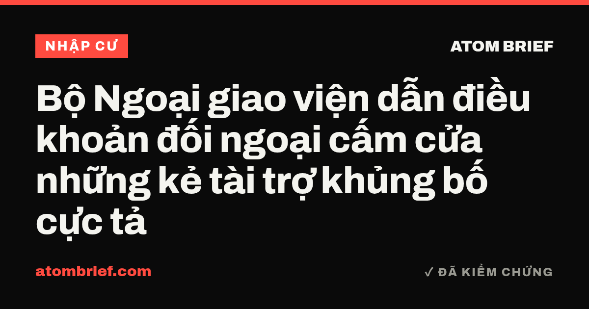 Bộ Ngoại giao viện dẫn điều khoản đối ngoại cấm cửa những kẻ tài trợ khủng bố cực tả