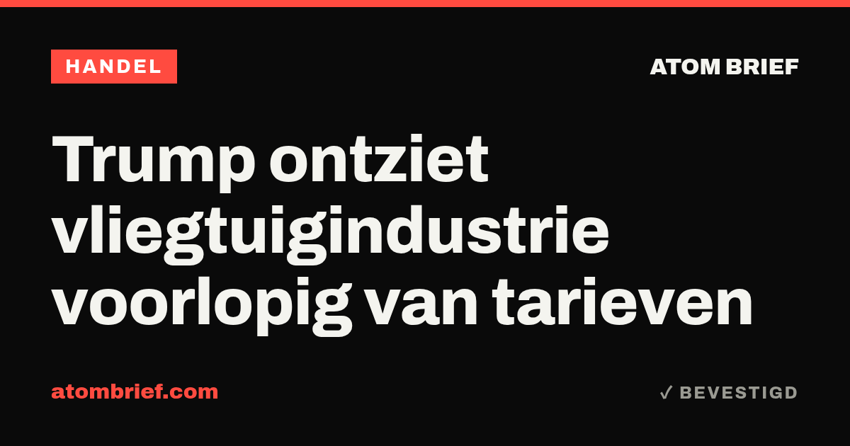 Trump ontziet vliegtuigindustrie voorlopig van tarieven