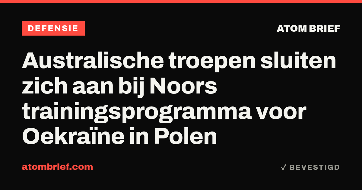 Australische troepen sluiten zich aan bij Noors trainingsprogramma voor Oekraïne in Polen