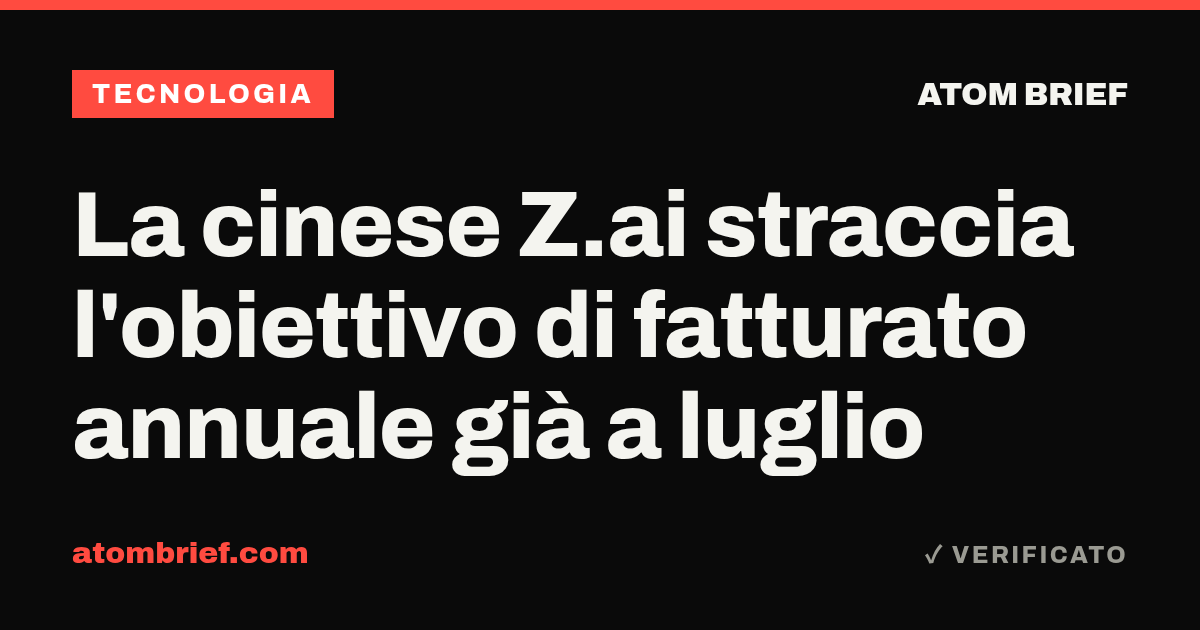 La cinese Z.ai straccia l'obiettivo di fatturato annuale già a luglio