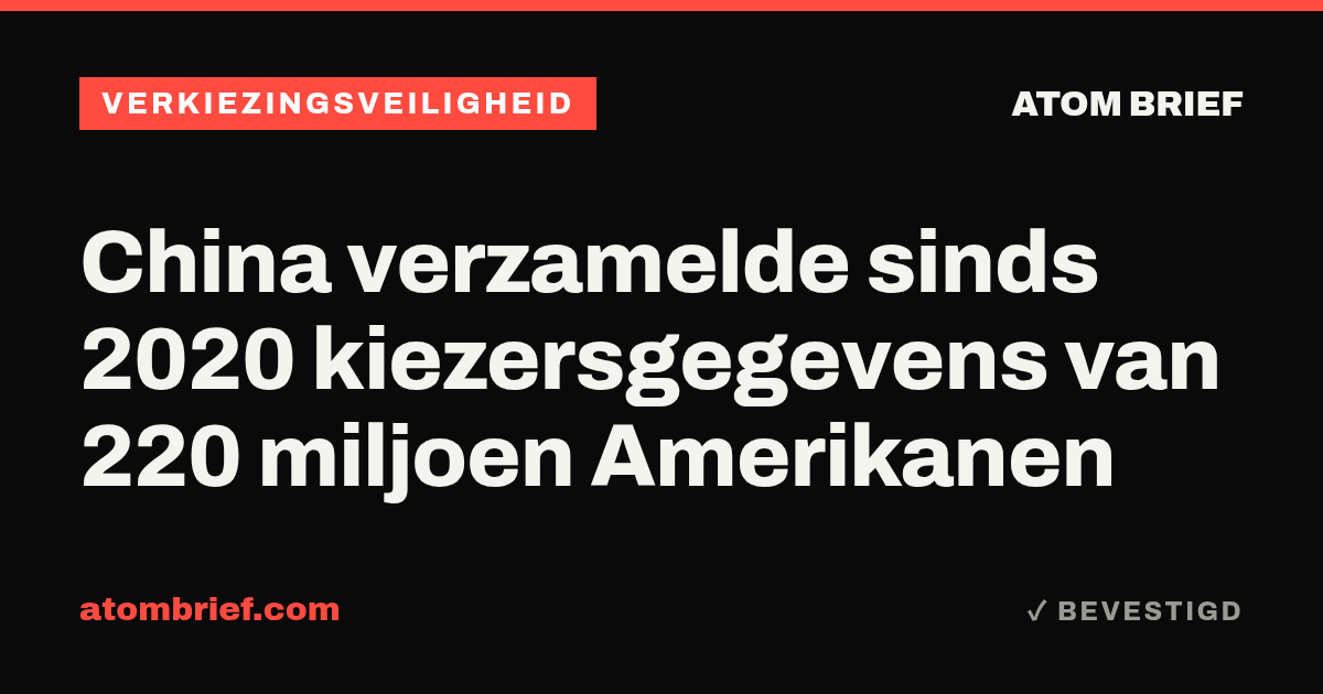 China verzamelde sinds 2020 kiezersgegevens van 220 miljoen Amerikanen