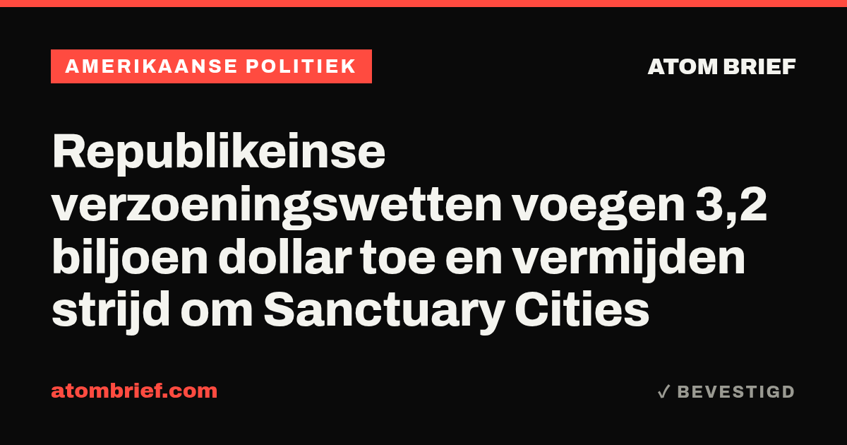 Republikeinse verzoeningswetten voegen 3,2 biljoen dollar toe en vermijden strijd om Sanctuary Cities