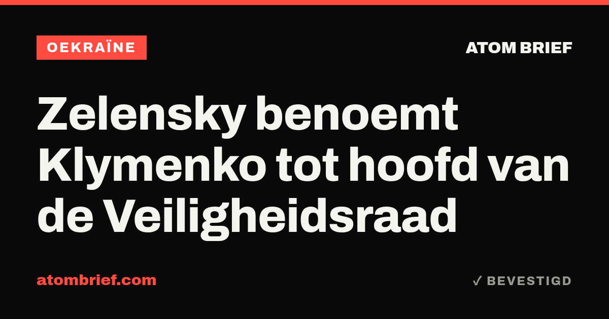 Zelensky benoemt Klymenko tot hoofd van de Veiligheidsraad