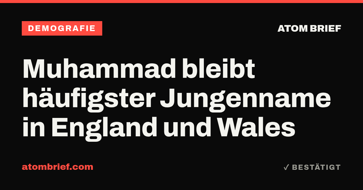 Muhammad bleibt häufigster Jungenname in England und Wales