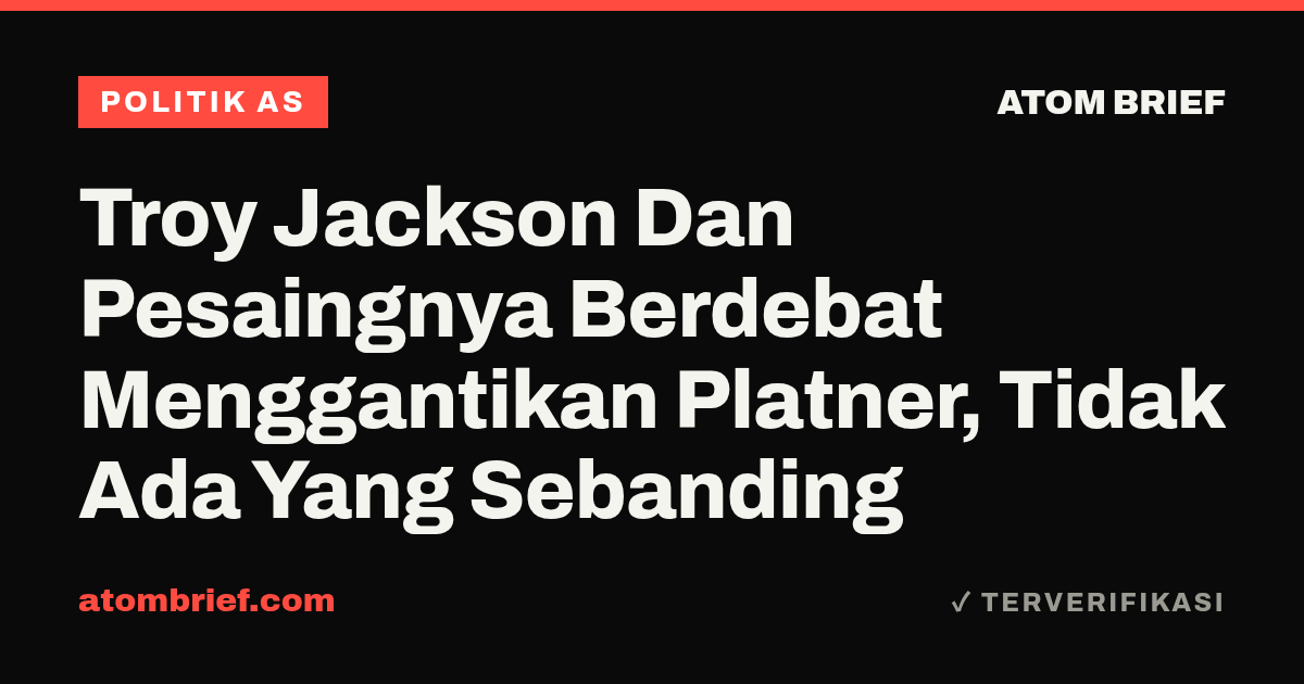 Troy Jackson Dan Pesaingnya Berdebat Menggantikan Platner, Tidak Ada Yang Sebanding