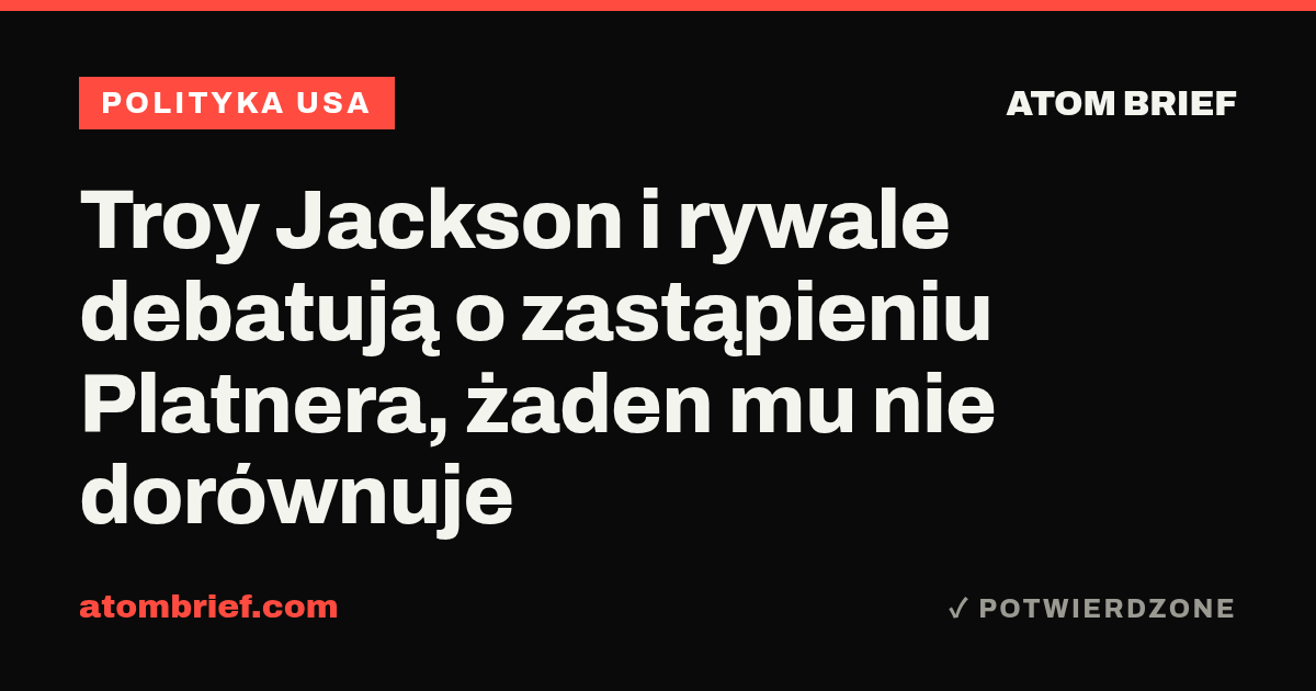 Troy Jackson i rywale debatują o zastąpieniu Platnera, żaden mu nie dorównuje