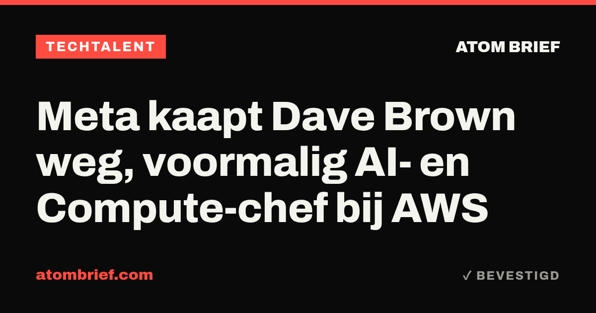 Meta kaapt Dave Brown weg, voormalig AI- en Compute-chef bij AWS