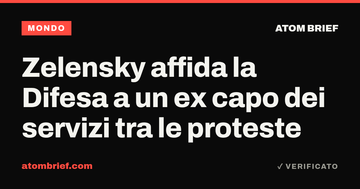 Zelensky affida la Difesa a un ex capo dei servizi tra le proteste