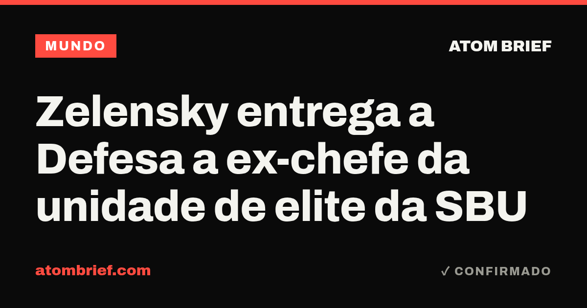 Zelensky entrega a Defesa a ex-chefe da unidade de elite da SBU