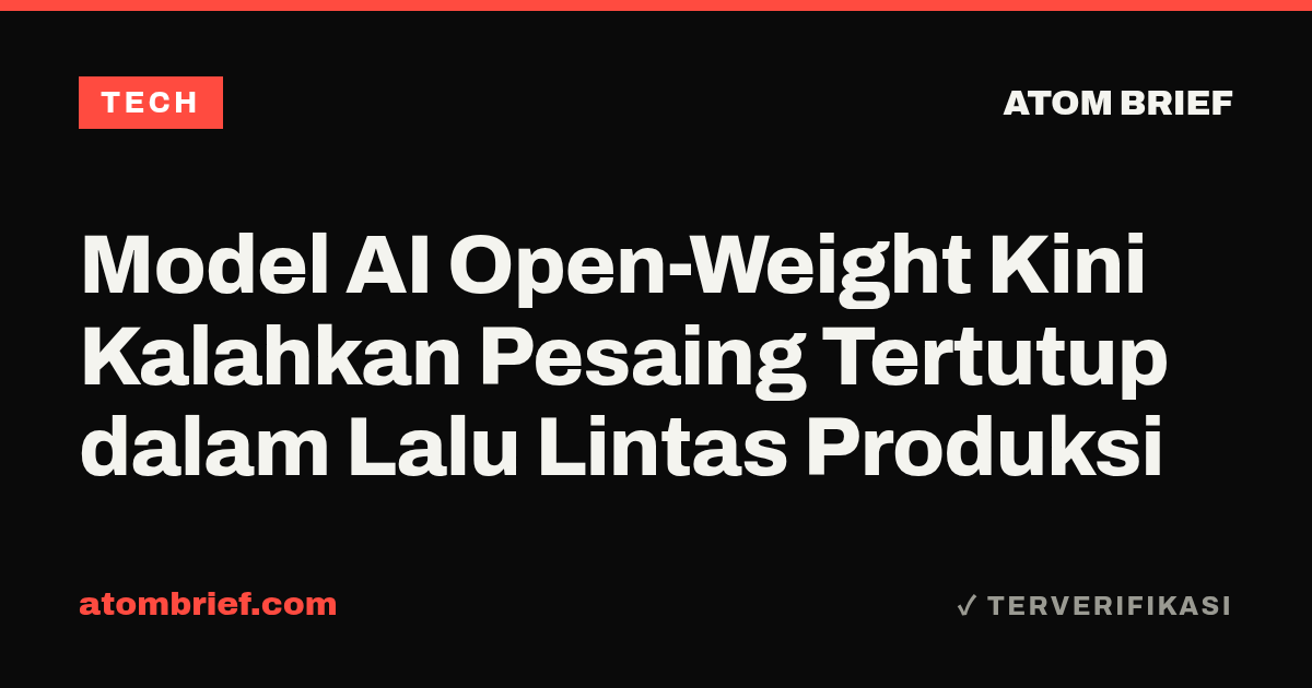 Model AI Open-Weight Kini Kalahkan Pesaing Tertutup dalam Lalu Lintas Produksi