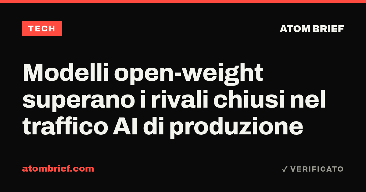 Modelli open-weight superano i rivali chiusi nel traffico AI di produzione