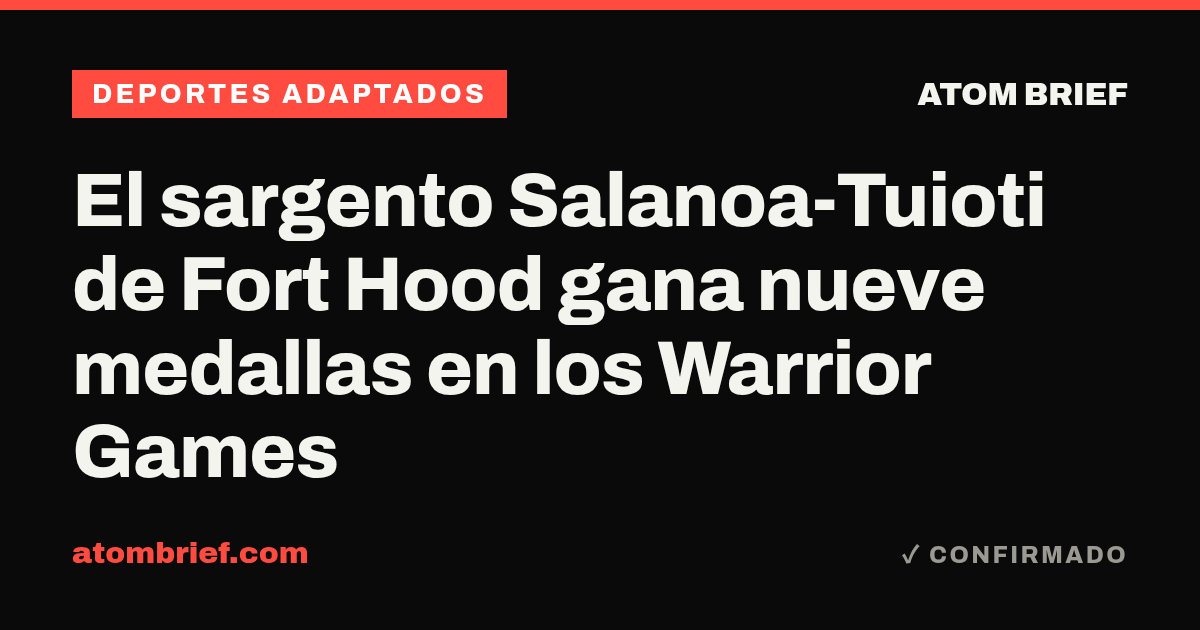 El sargento Salanoa-Tuioti de Fort Hood gana nueve medallas en los Warrior Games
