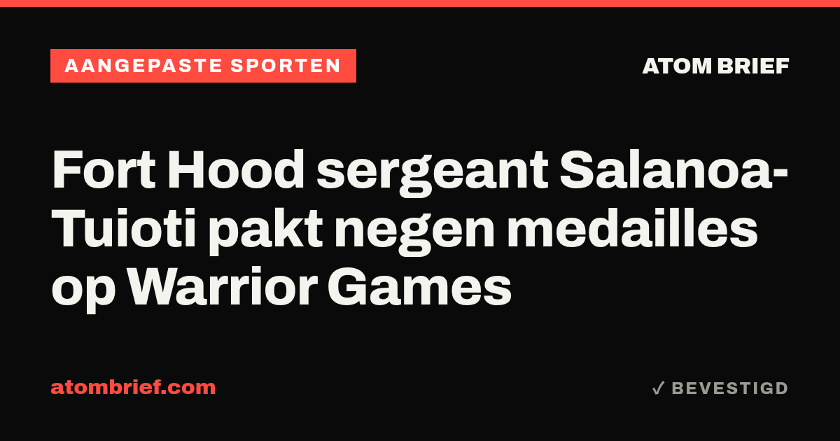 Fort Hood sergeant Salanoa-Tuioti pakt negen medailles op Warrior Games