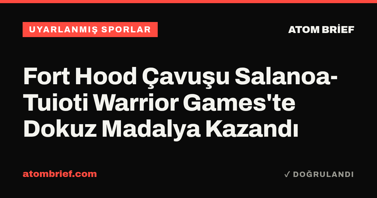 Fort Hood Çavuşu Salanoa-Tuioti Warrior Games'te Dokuz Madalya Kazandı