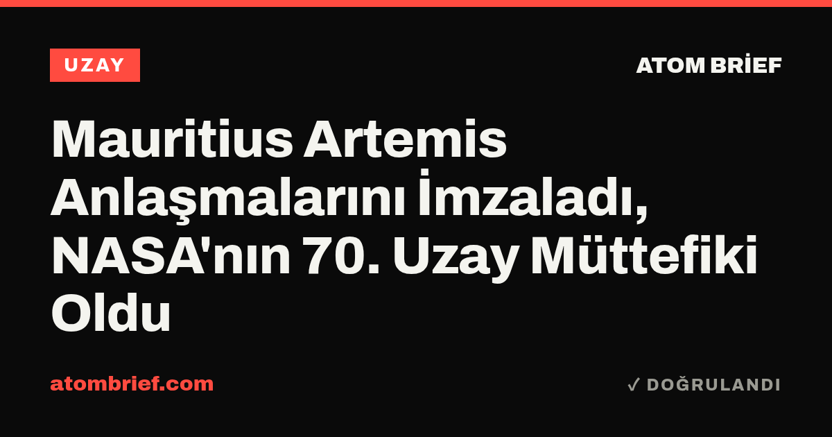 Mauritius Artemis Anlaşmalarını İmzaladı, NASA'nın 70. Uzay Müttefiki Oldu