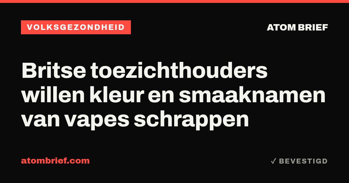 Britse toezichthouders willen kleur en smaaknamen van vapes schrappen