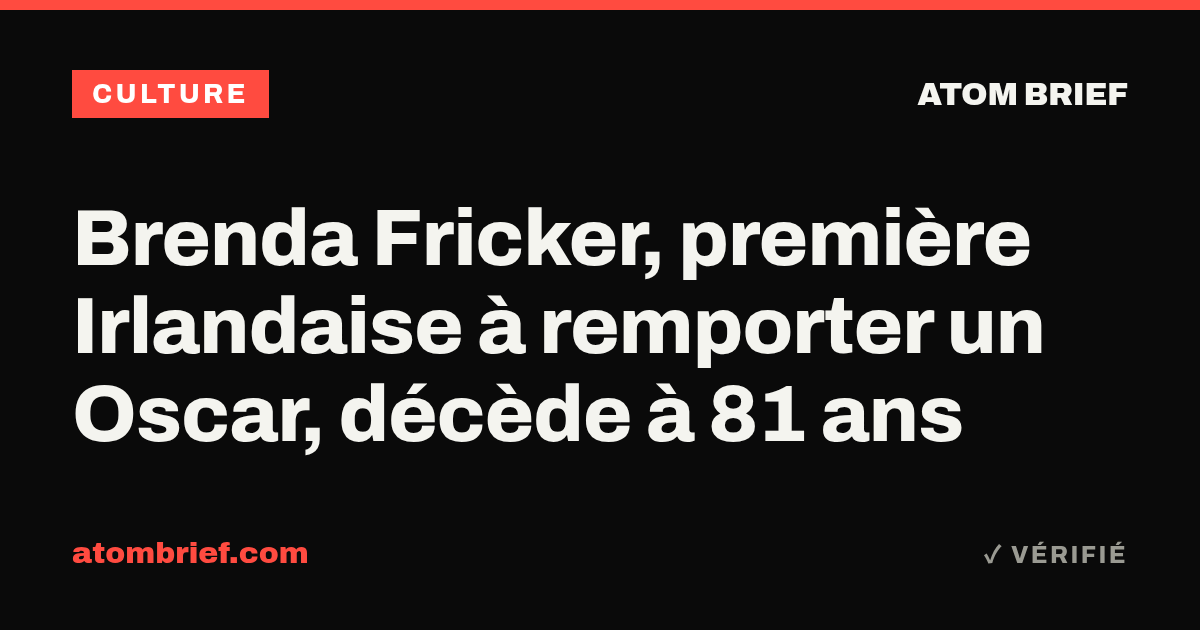 Brenda Fricker, première Irlandaise à remporter un Oscar, décède à 81 ans