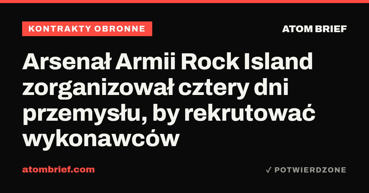 Arsenał Armii Rock Island zorganizował cztery dni przemysłu, by rekrutować wykonawców