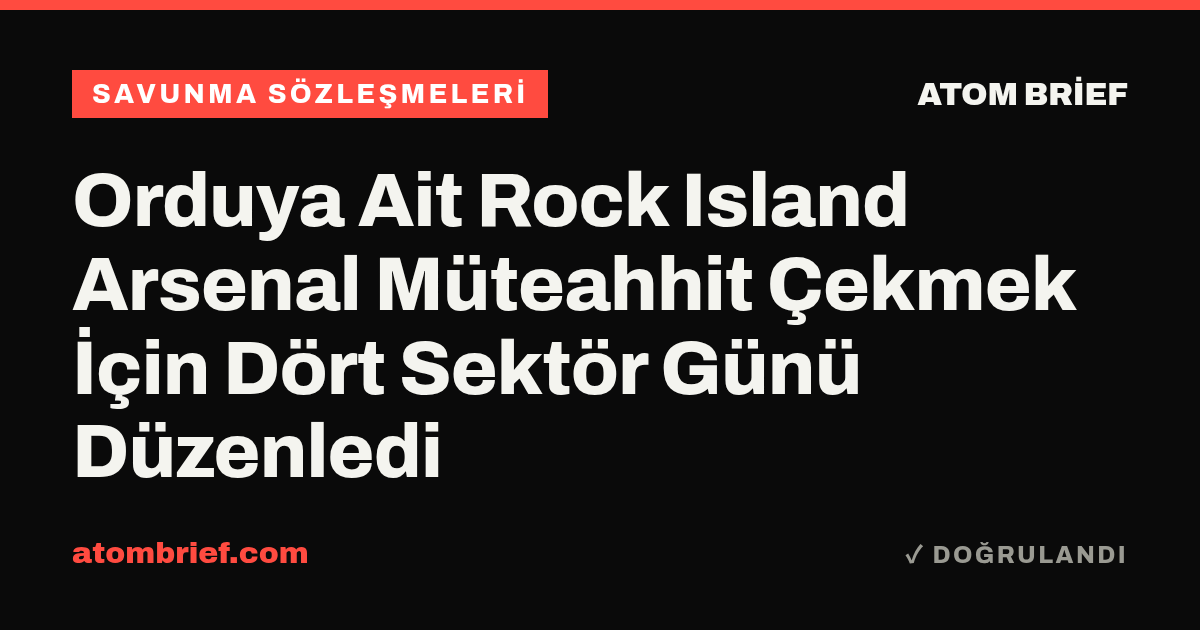 Orduya Ait Rock Island Arsenal Müteahhit Çekmek İçin Dört Sektör Günü Düzenledi