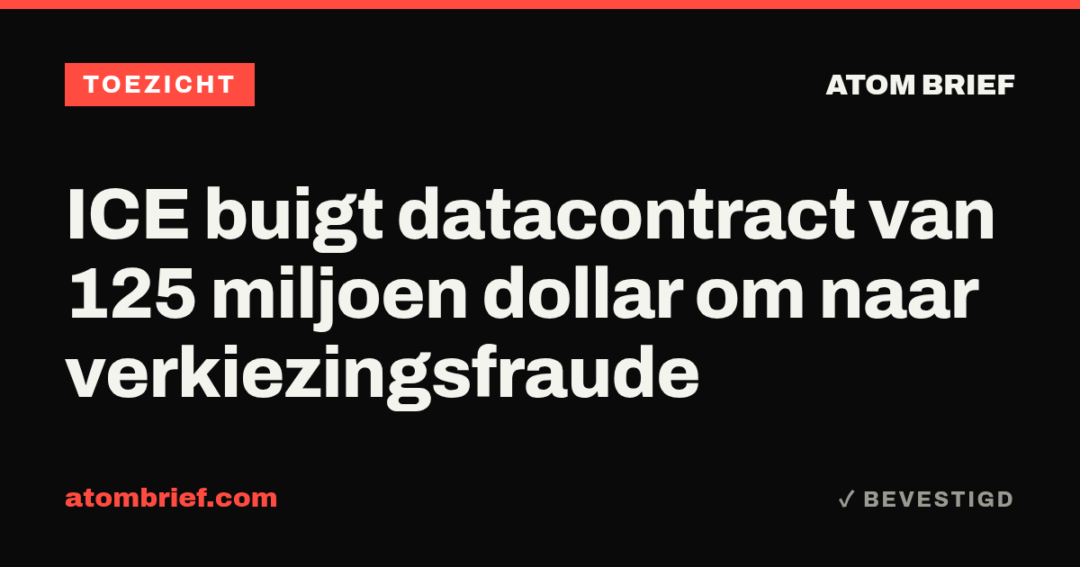 ICE buigt datacontract van 125 miljoen dollar om naar verkiezingsfraude