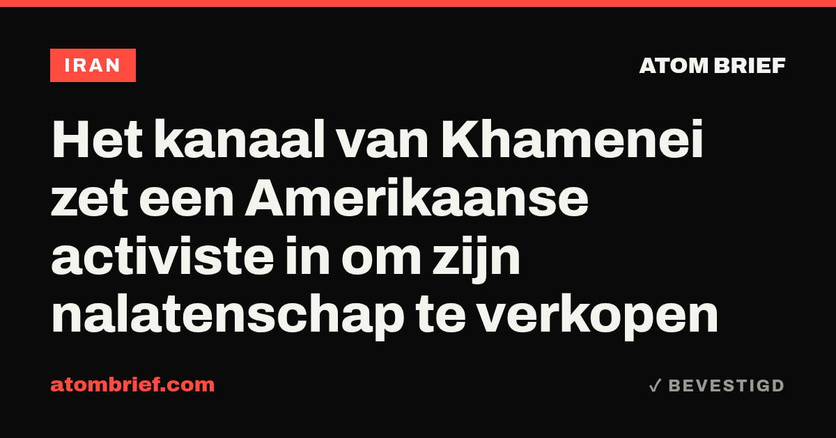 Het kanaal van Khamenei zet een Amerikaanse activiste in om zijn nalatenschap te verkopen