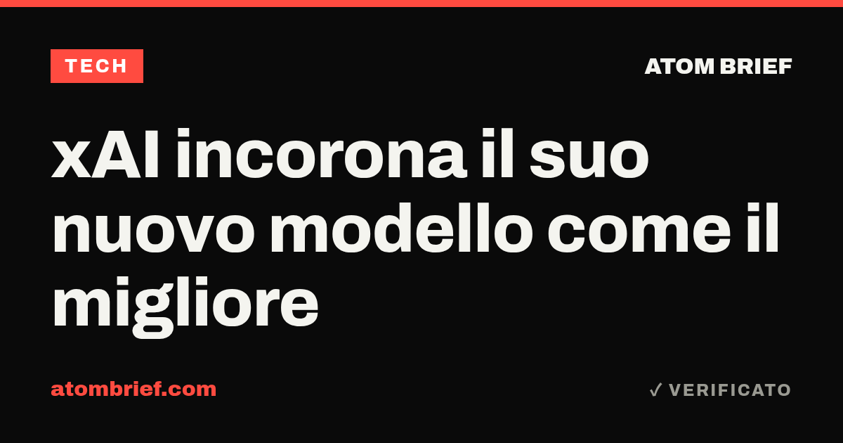 xAI incorona il suo nuovo modello come il migliore