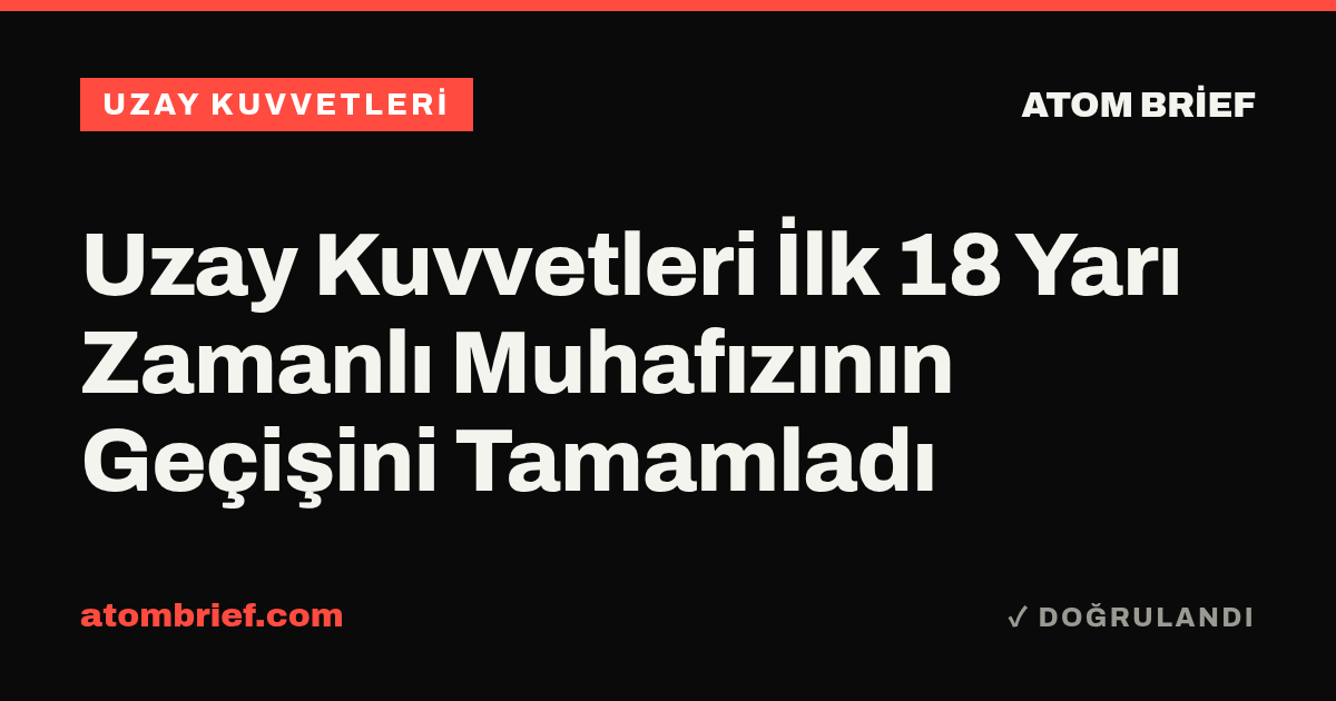 Uzay Kuvvetleri İlk 18 Yarı Zamanlı Muhafızının Geçişini Tamamladı