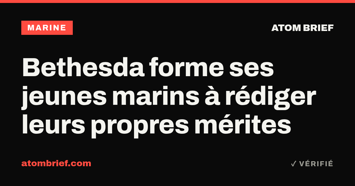 Bethesda forme ses jeunes marins à rédiger leurs propres mérites