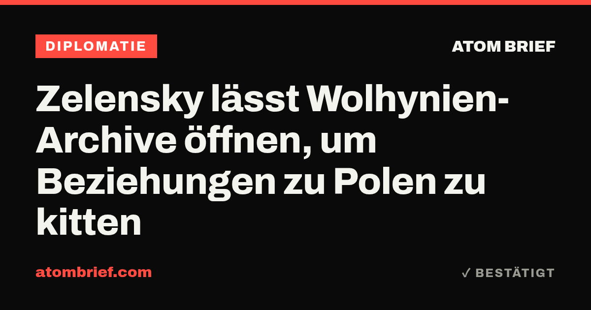 Zelensky lässt Wolhynien-Archive öffnen, um Beziehungen zu Polen zu kitten